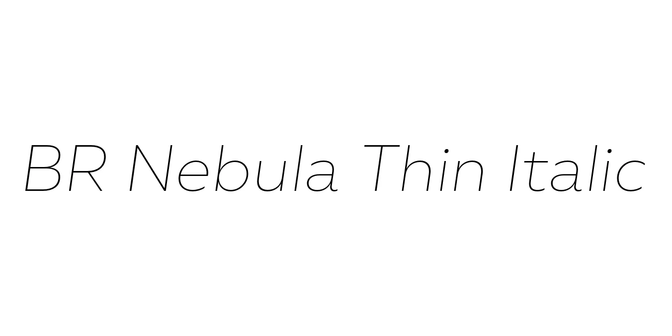 BR Nebula Thin Italic Font Preview