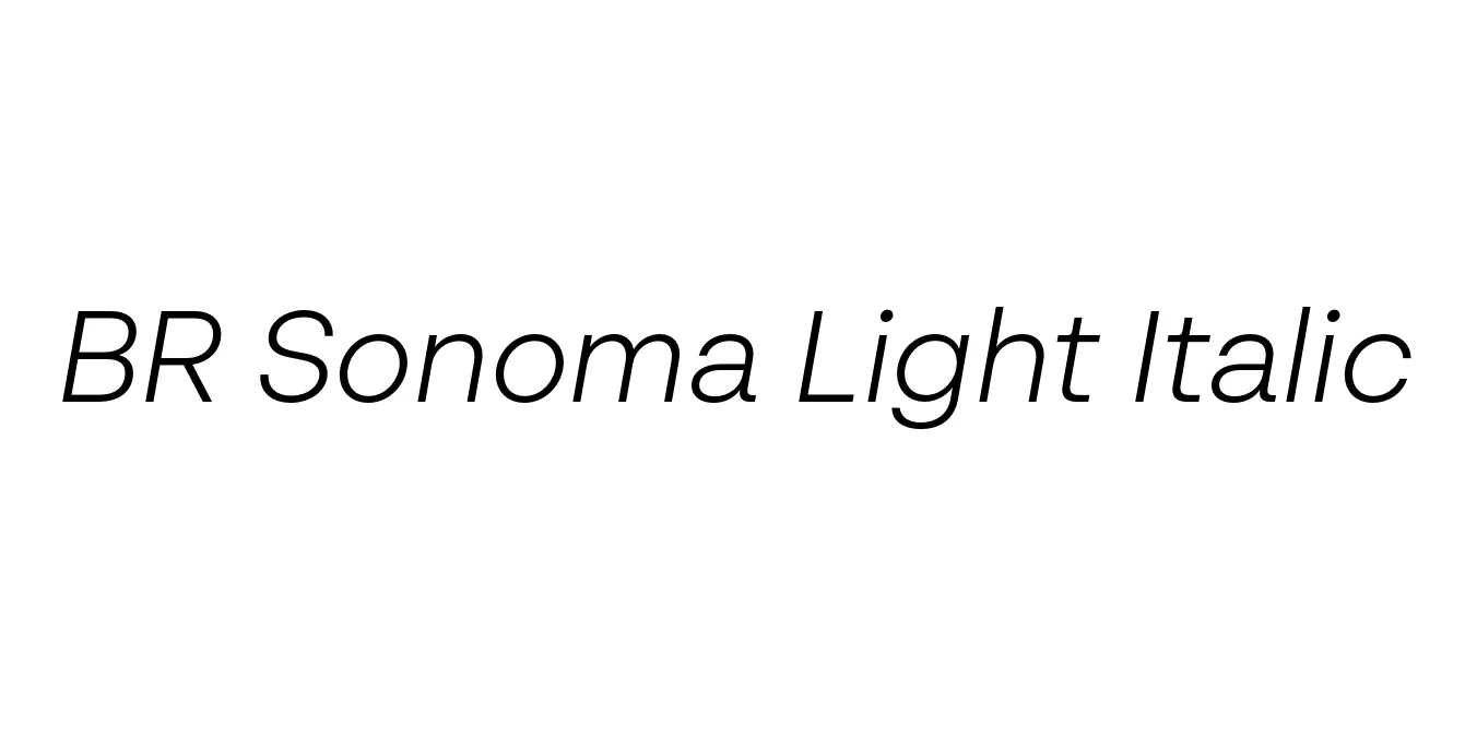 BR Sonoma Light Italic Font Preview