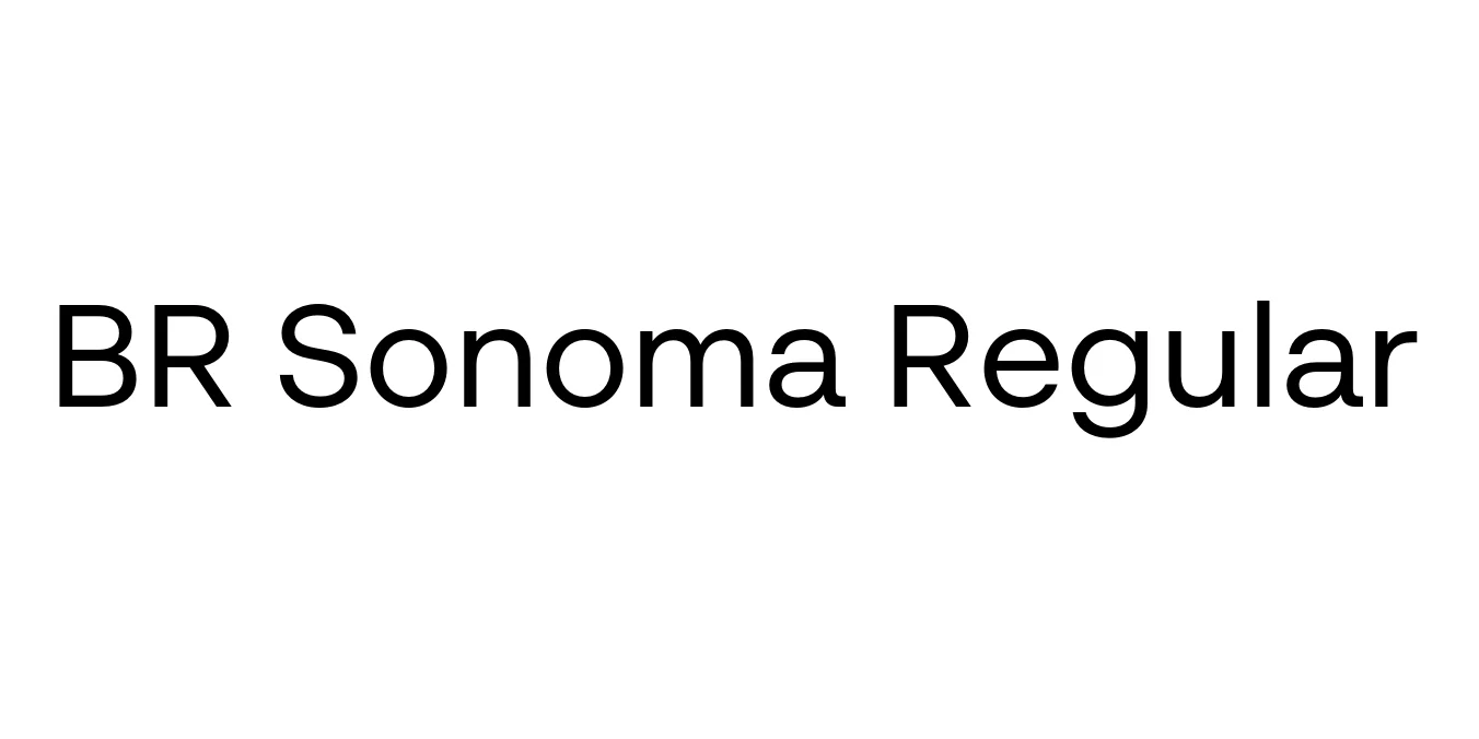 BR Sonoma Regular Font Preview