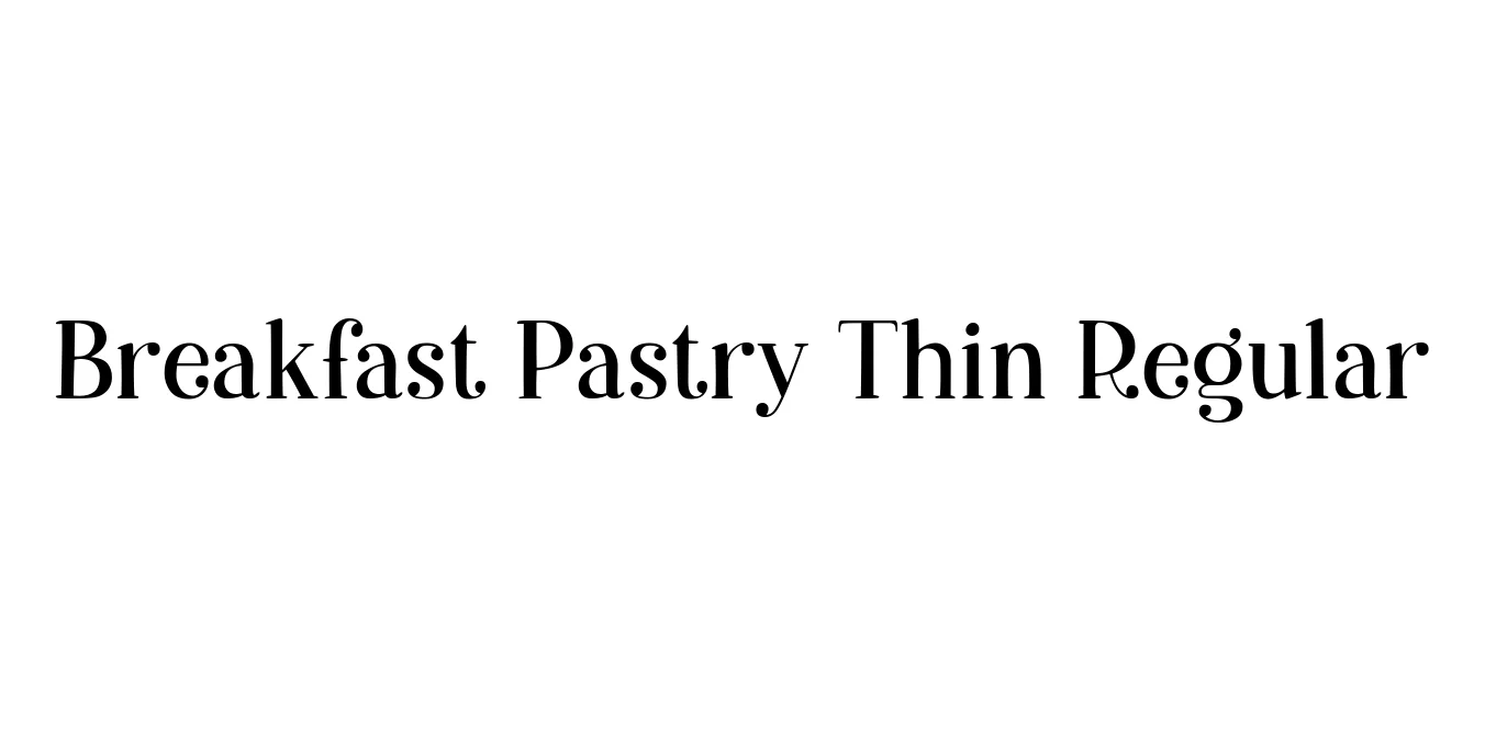 Breakfast Pastry Thin Regular Font Preview