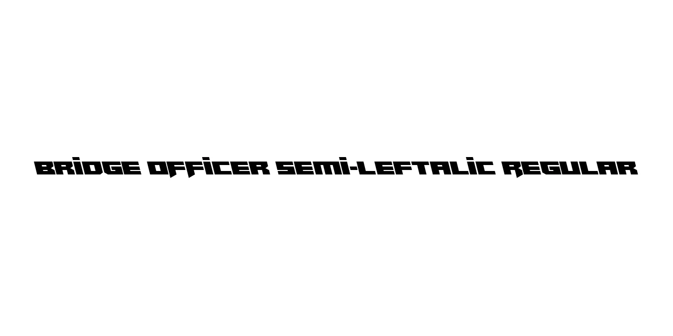 Bridge OFFicer Semi-Leftalic Regular Font Preview