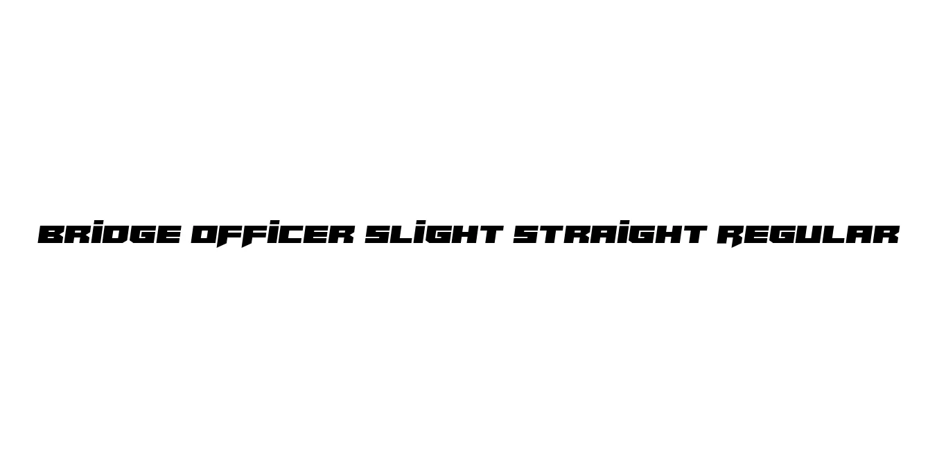 Bridge OFFicer Slight Straight Regular Font Preview