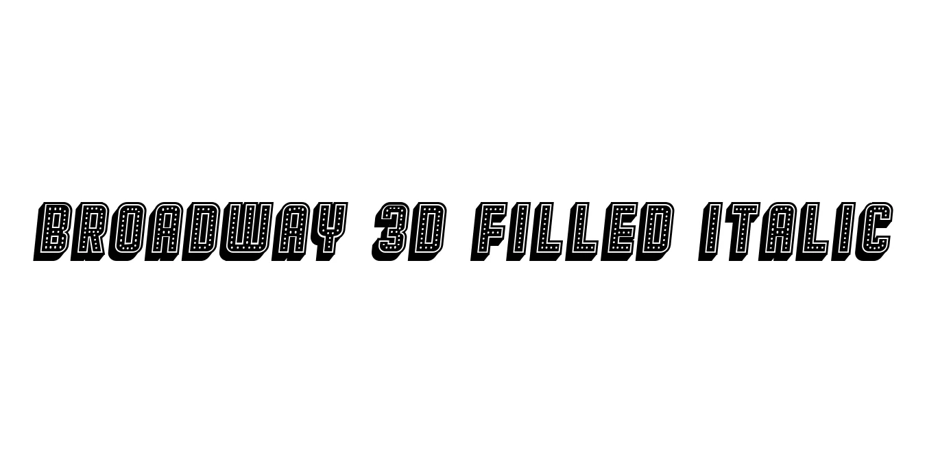 Broadway 3D Filled Italic Font Preview