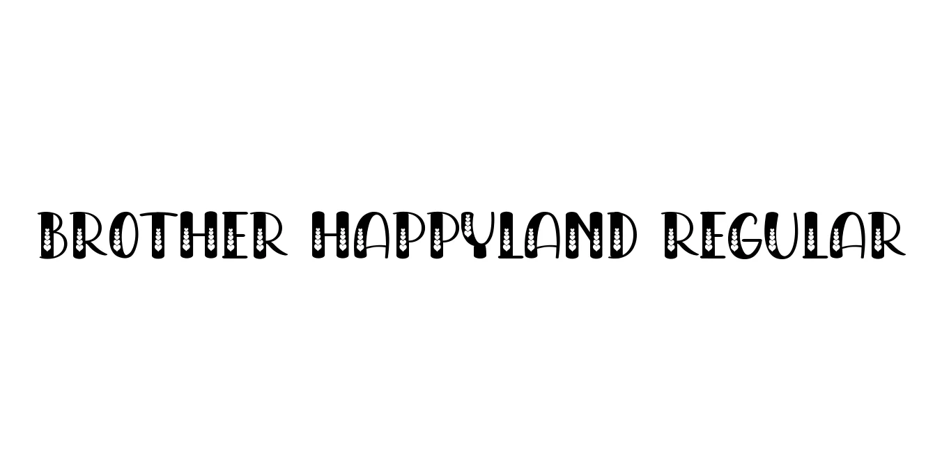 Brother Happyland Regular Font Preview