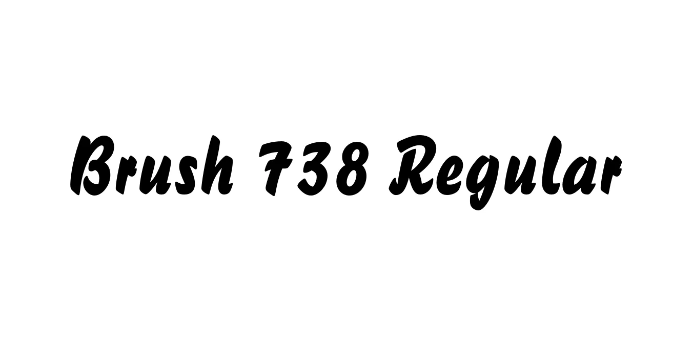 Brush 738 Regular Font Preview