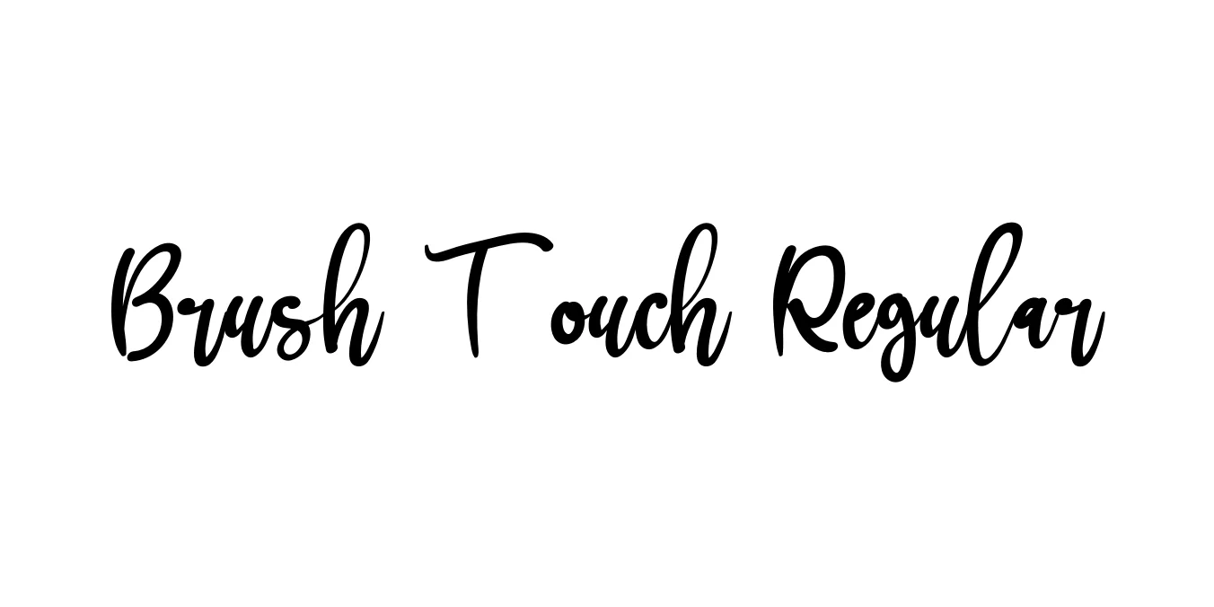 Brush Touch Regular Font Preview