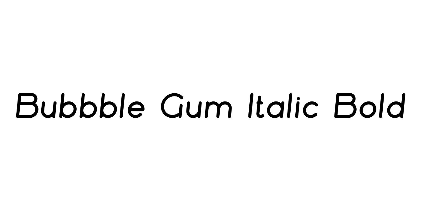 Bubbble Gum Italic Bold Font Preview
