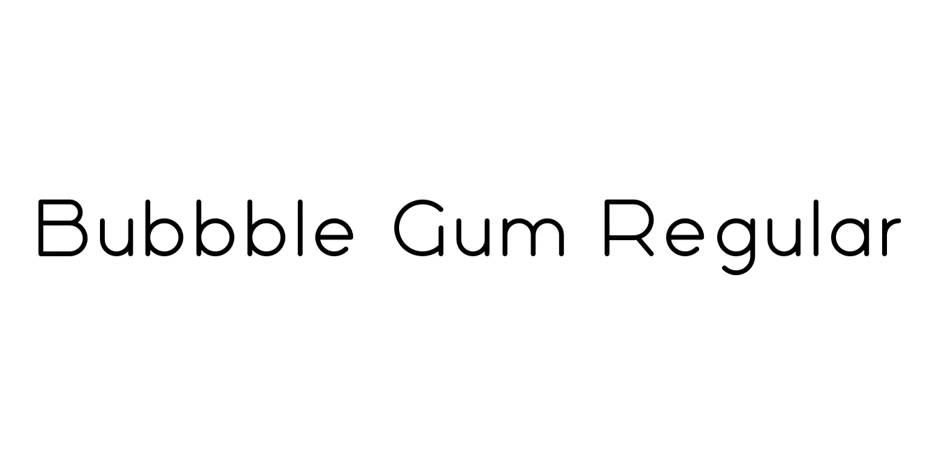 Bubbble Gum Regular Font Preview