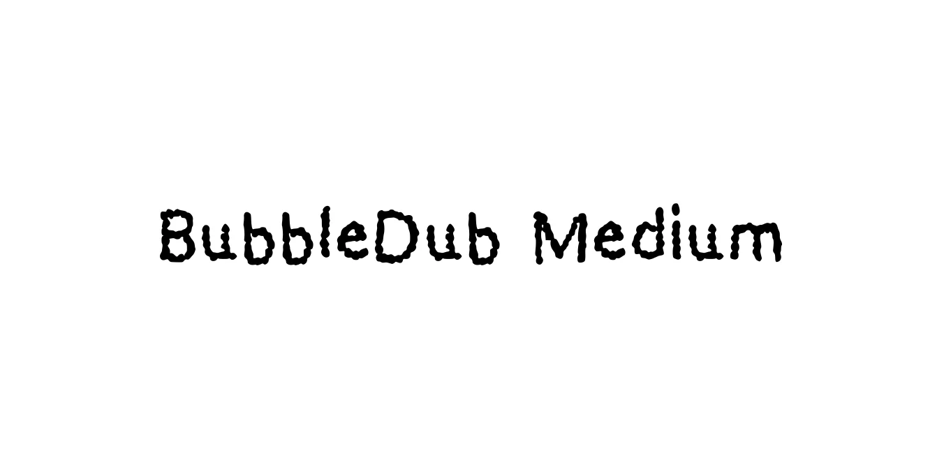 BubbleDub Medium Font Preview