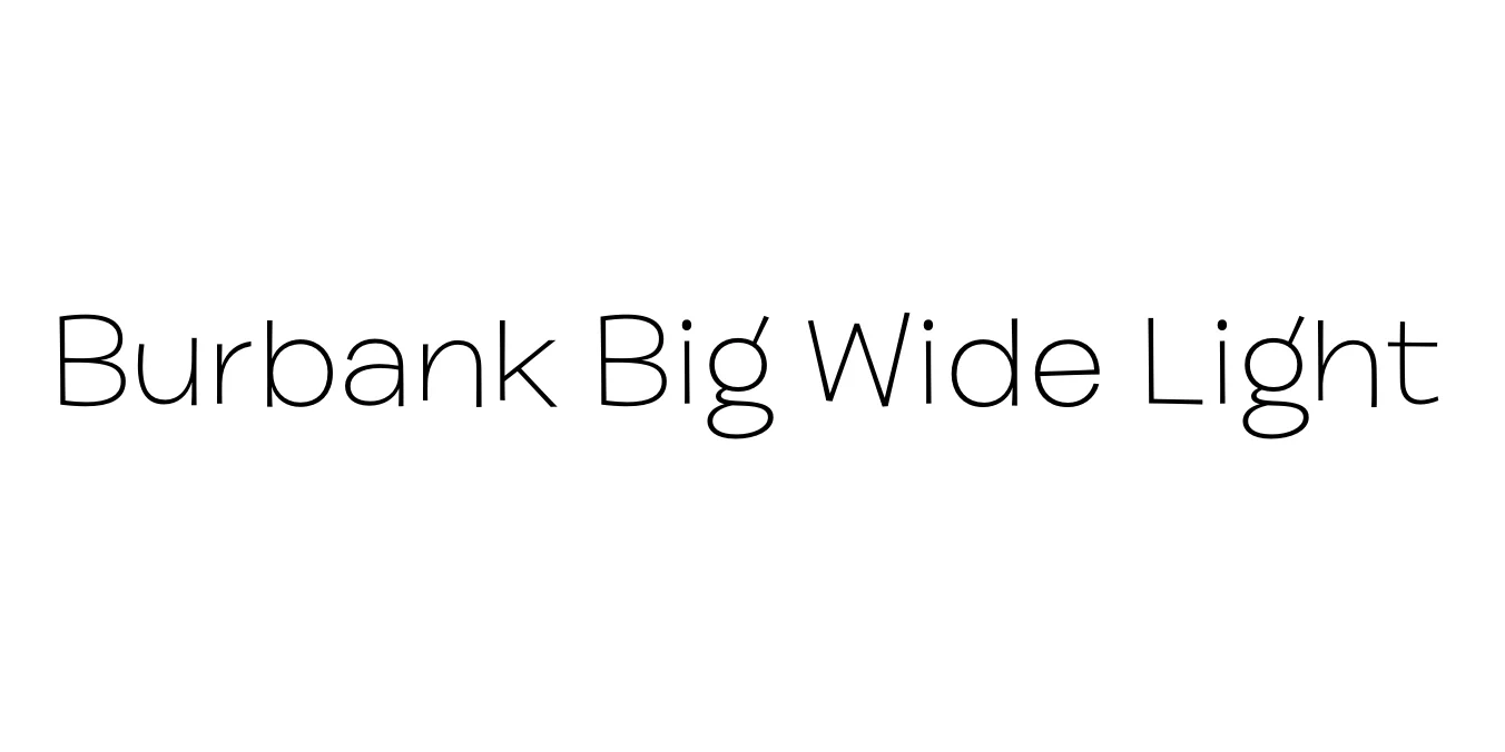 Burbank Big Wide Light Font Preview