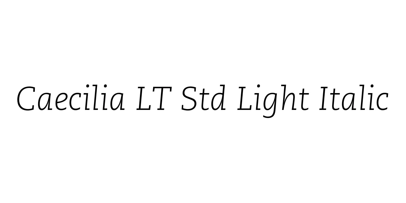 Caecilia LT Std Light Italic Font Preview
