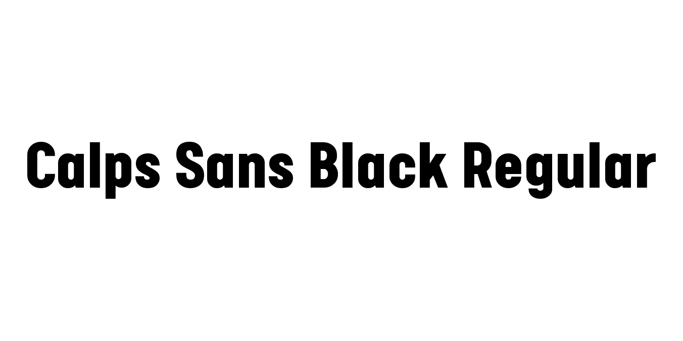 Calps Sans Black Regular Font Preview