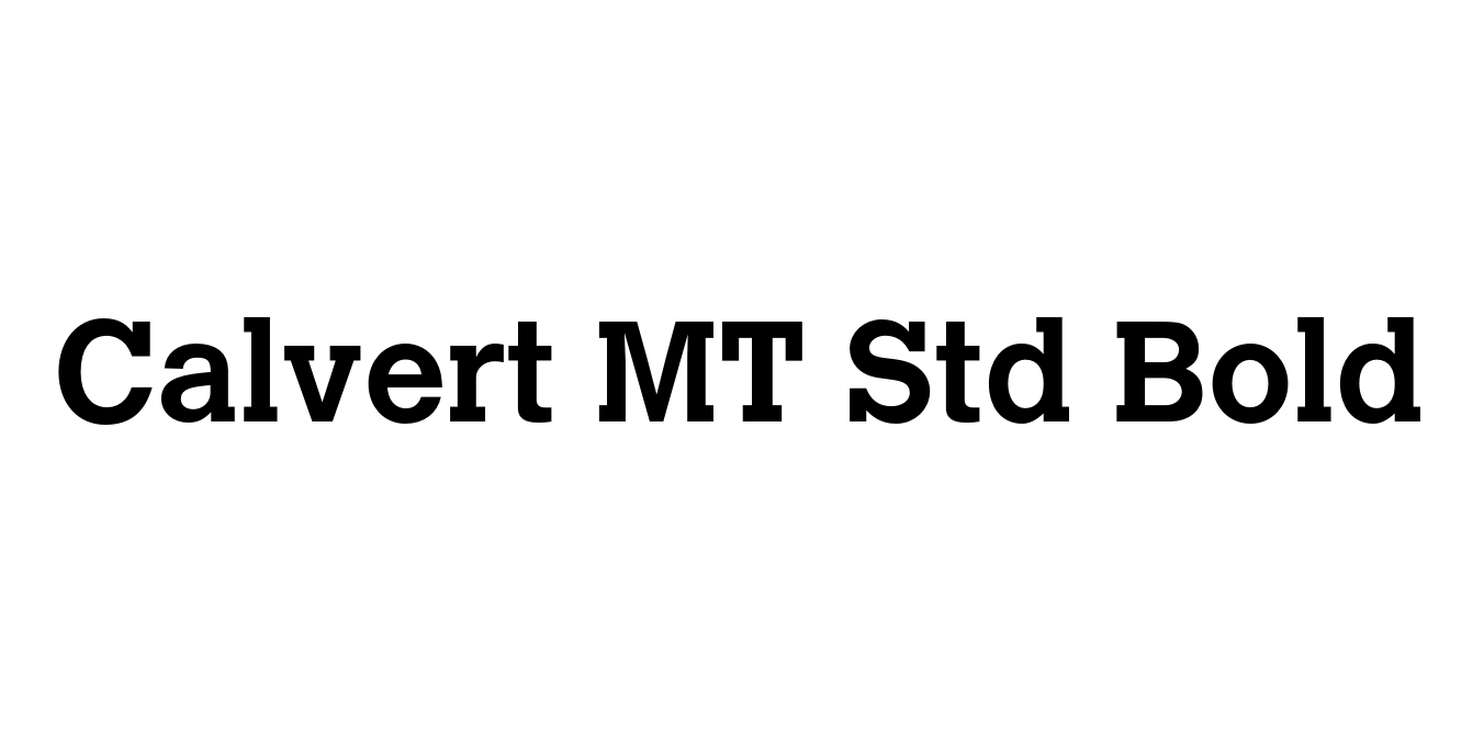 Calvert MT Std Bold Font Free Download - FontFreeDownload.com