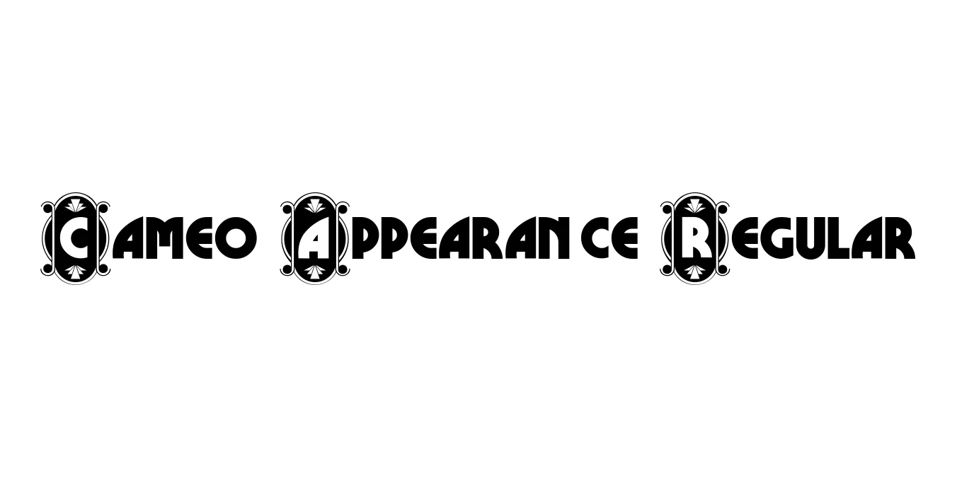 Cameo Appearance Regular Font Preview