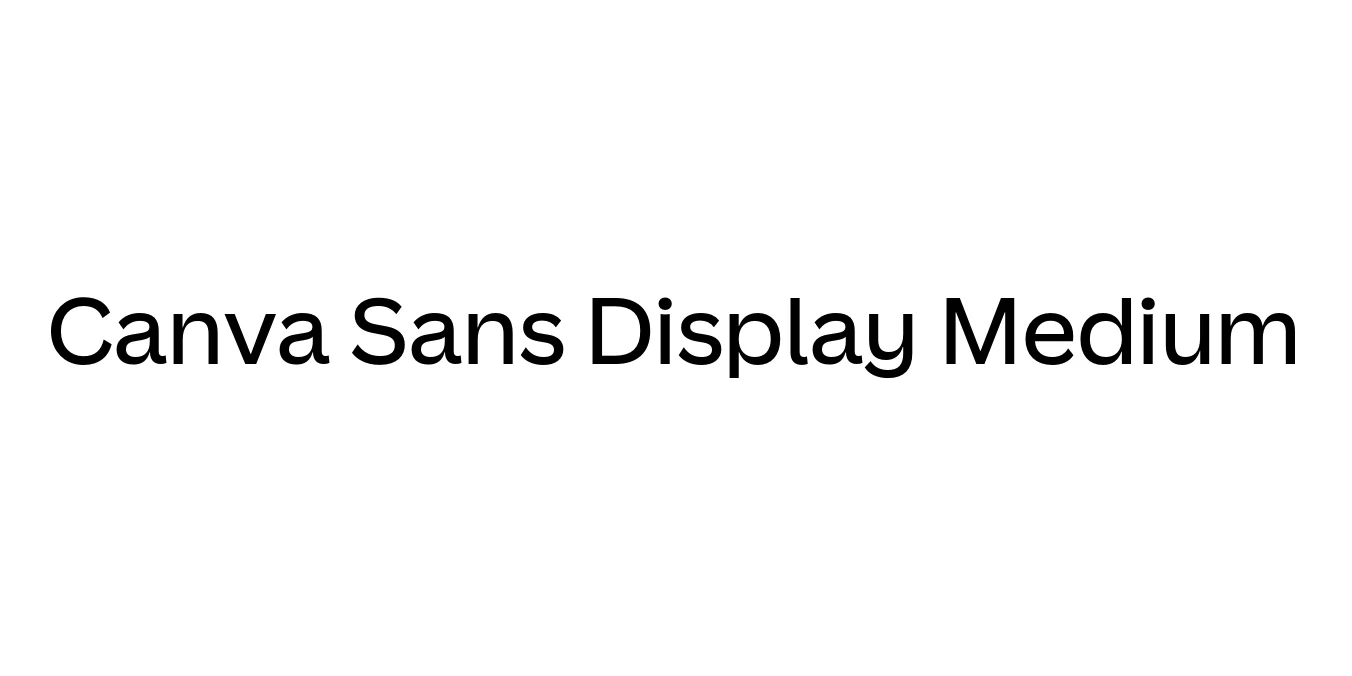 Canva Sans Display Medium Font Preview