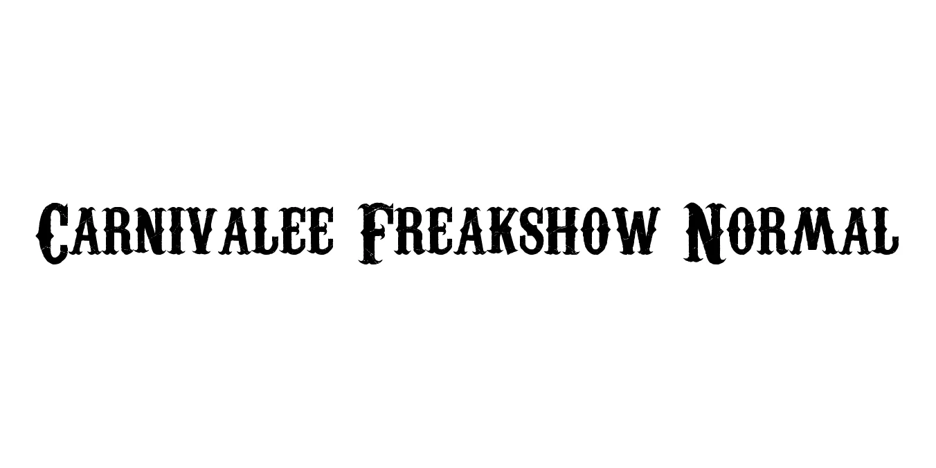 Carnivalee Freakshow Normal Font Preview