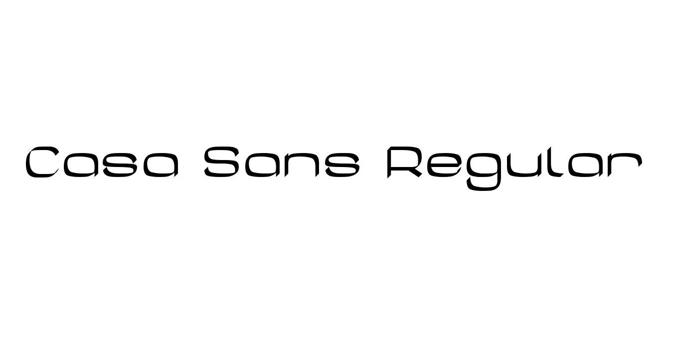Casa Sans Regular Font Preview