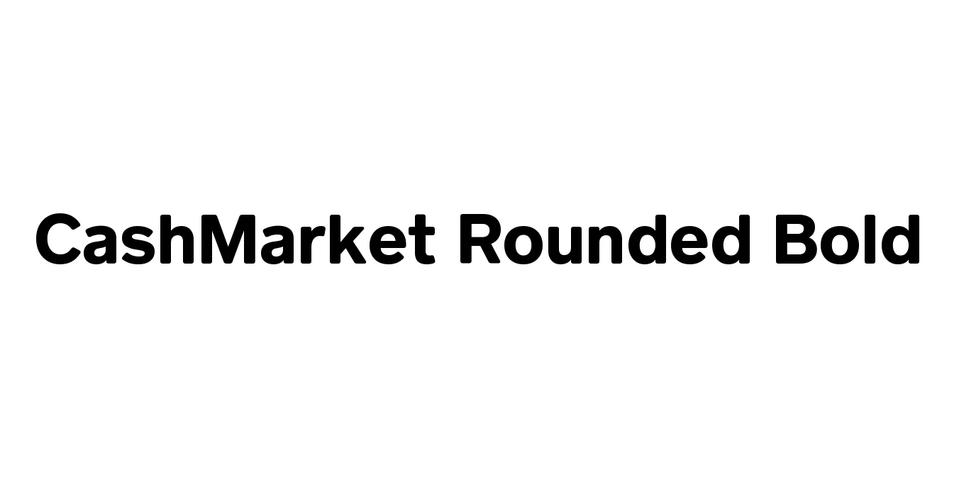 CashMarket Rounded Bold Font Preview