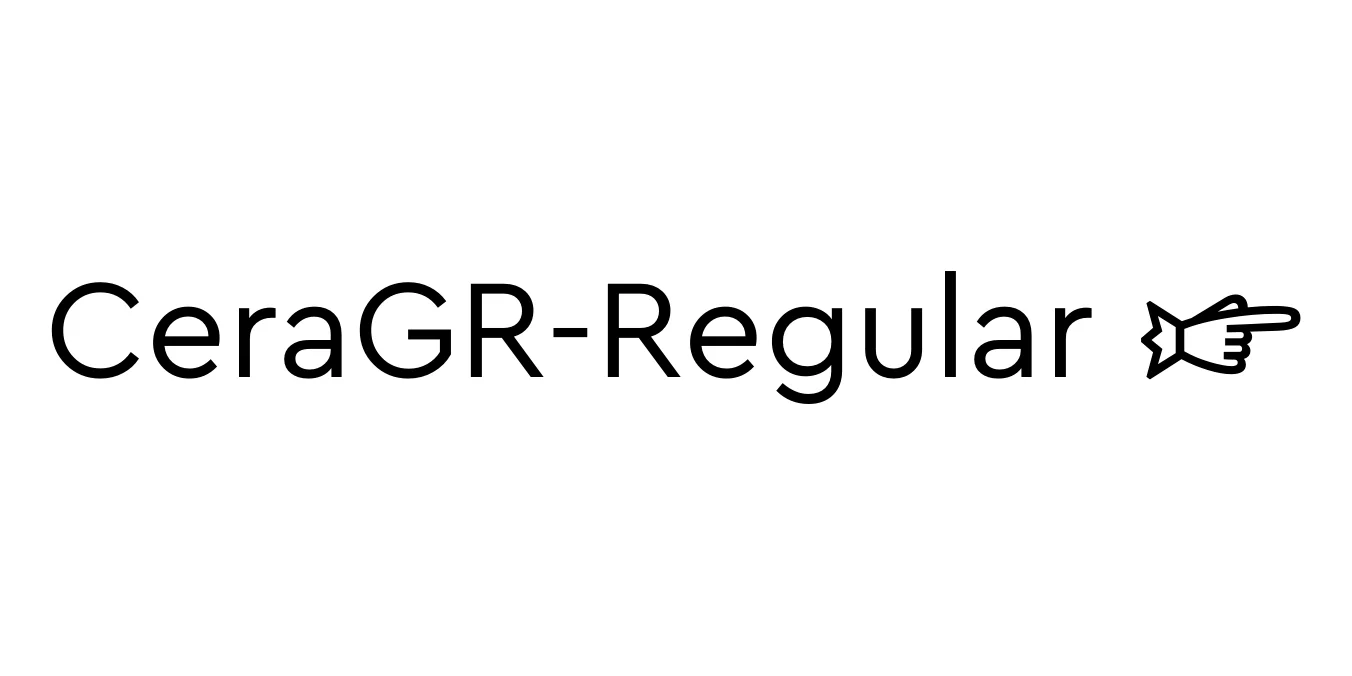 CeraGR-Regular ☞ Font Preview