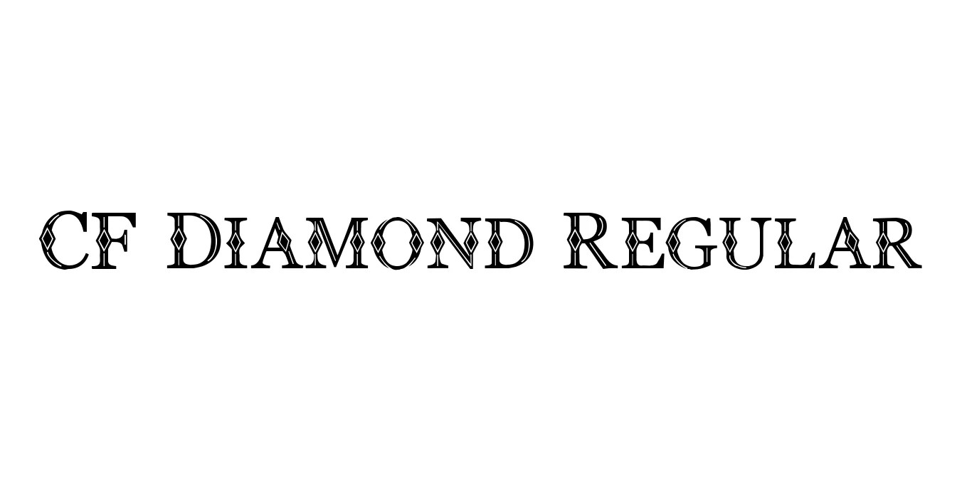 CF Diamond Regular Font Preview