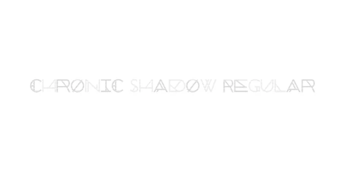 Chronic Shadow Regular Font Preview
