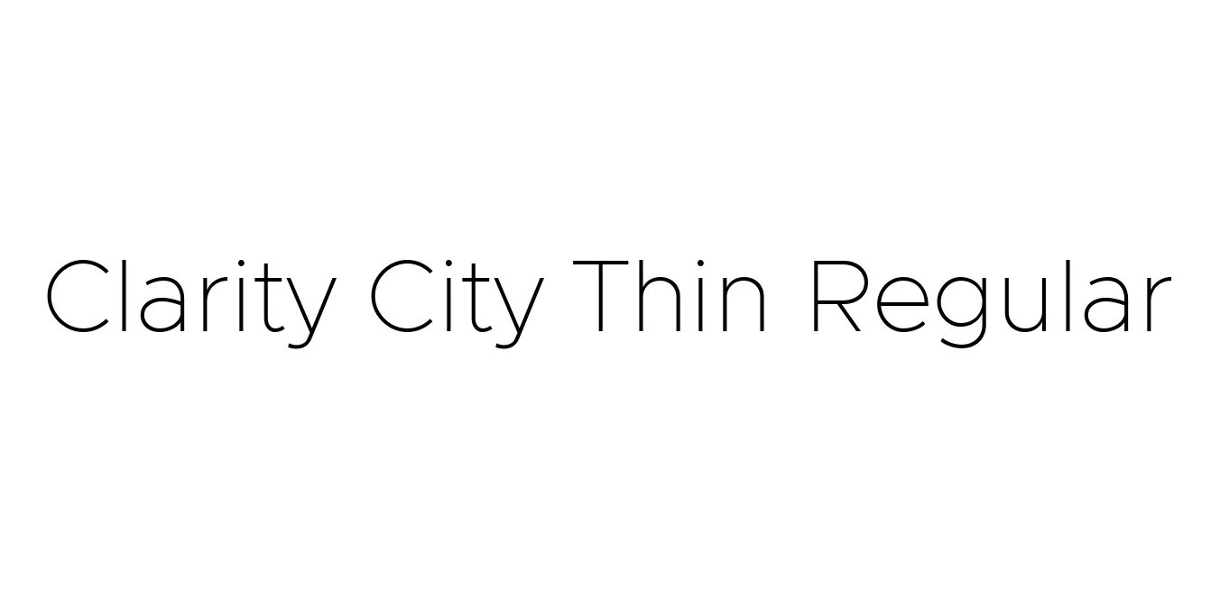 Clarity City Thin Regular Font Preview