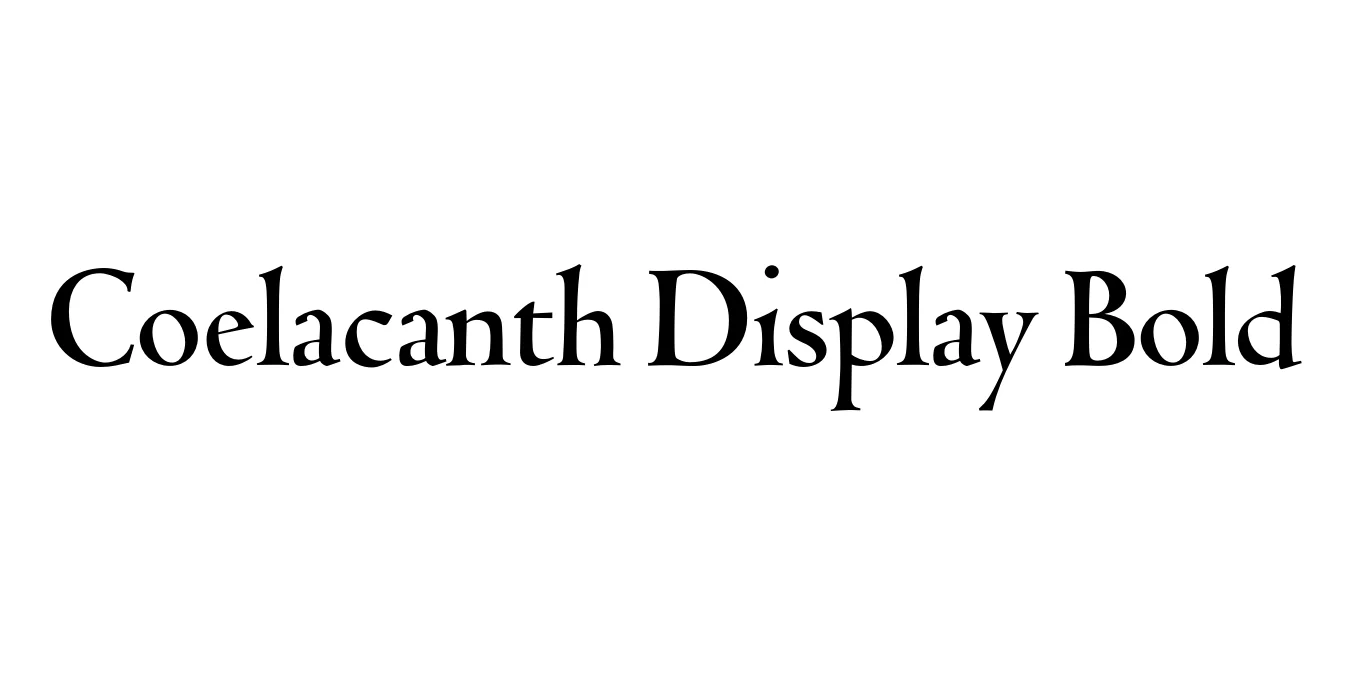Coelacanth Display Bold Font Preview