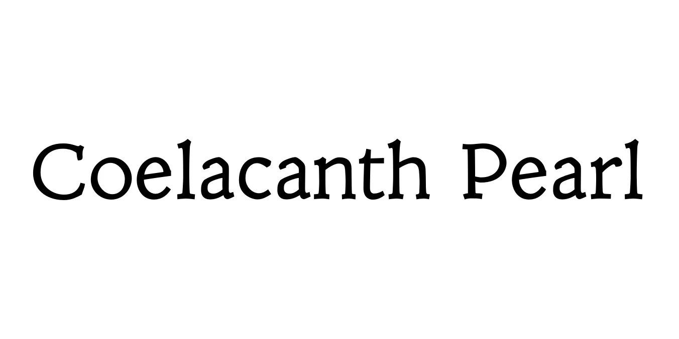 Coelacanth Pearl Font Preview
