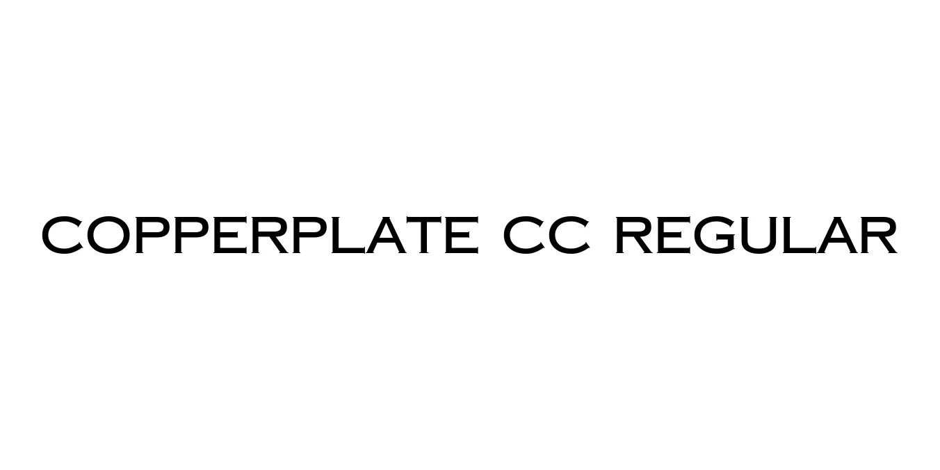 Copperplate CC Regular Font Preview