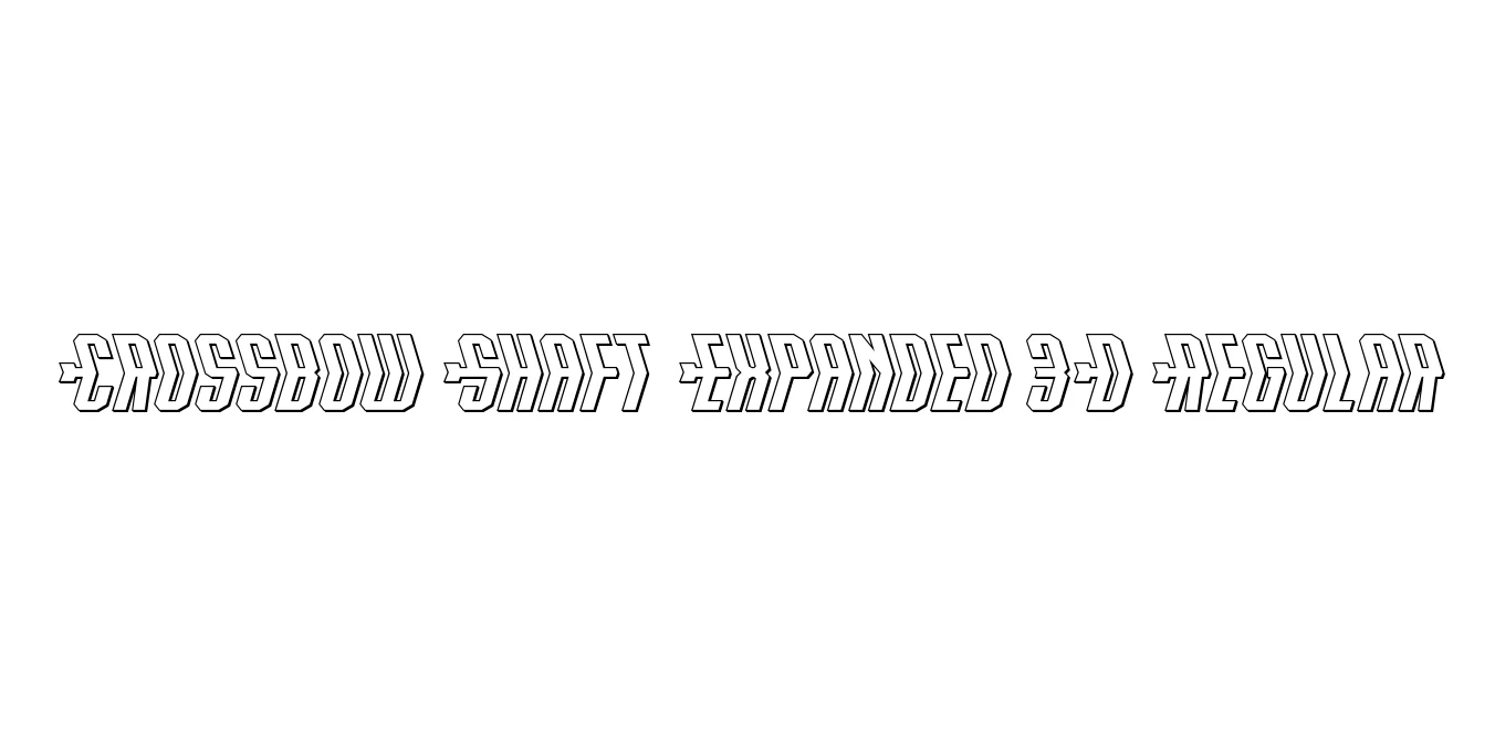 Crossbow Shaft Expanded 3D Regular Font Preview
