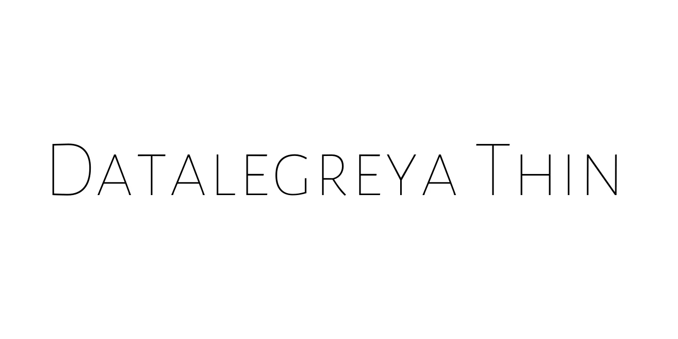 Datalegreya Thin Font Preview