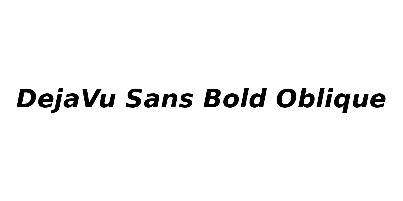 DejaVu Sans Bold Oblique Font Preview
