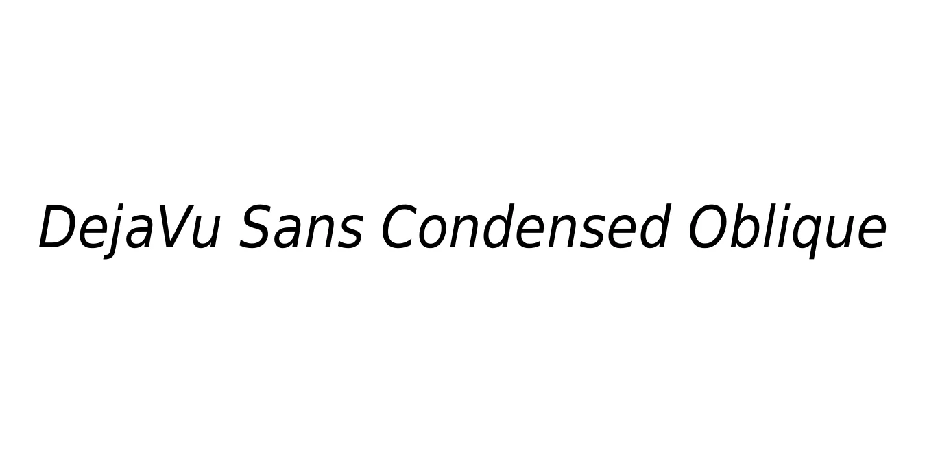 DejaVu Sans Condensed Oblique Font Preview