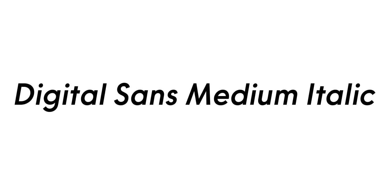 Digital Sans Medium Italic Font Preview