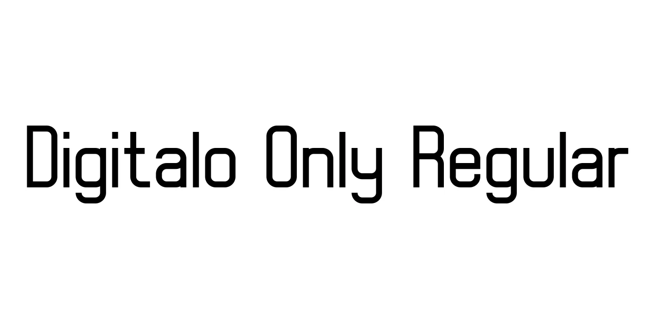 Digitalo Only Regular Font Preview