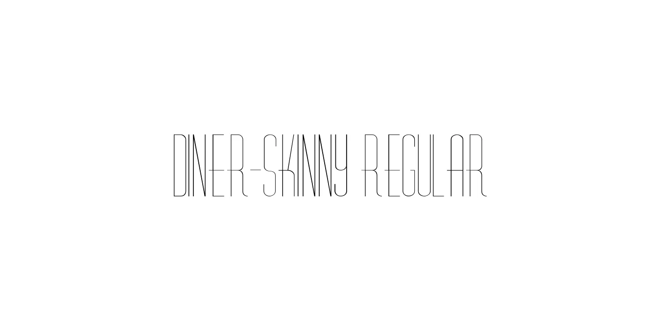 Diner-Skinny Regular Font Preview