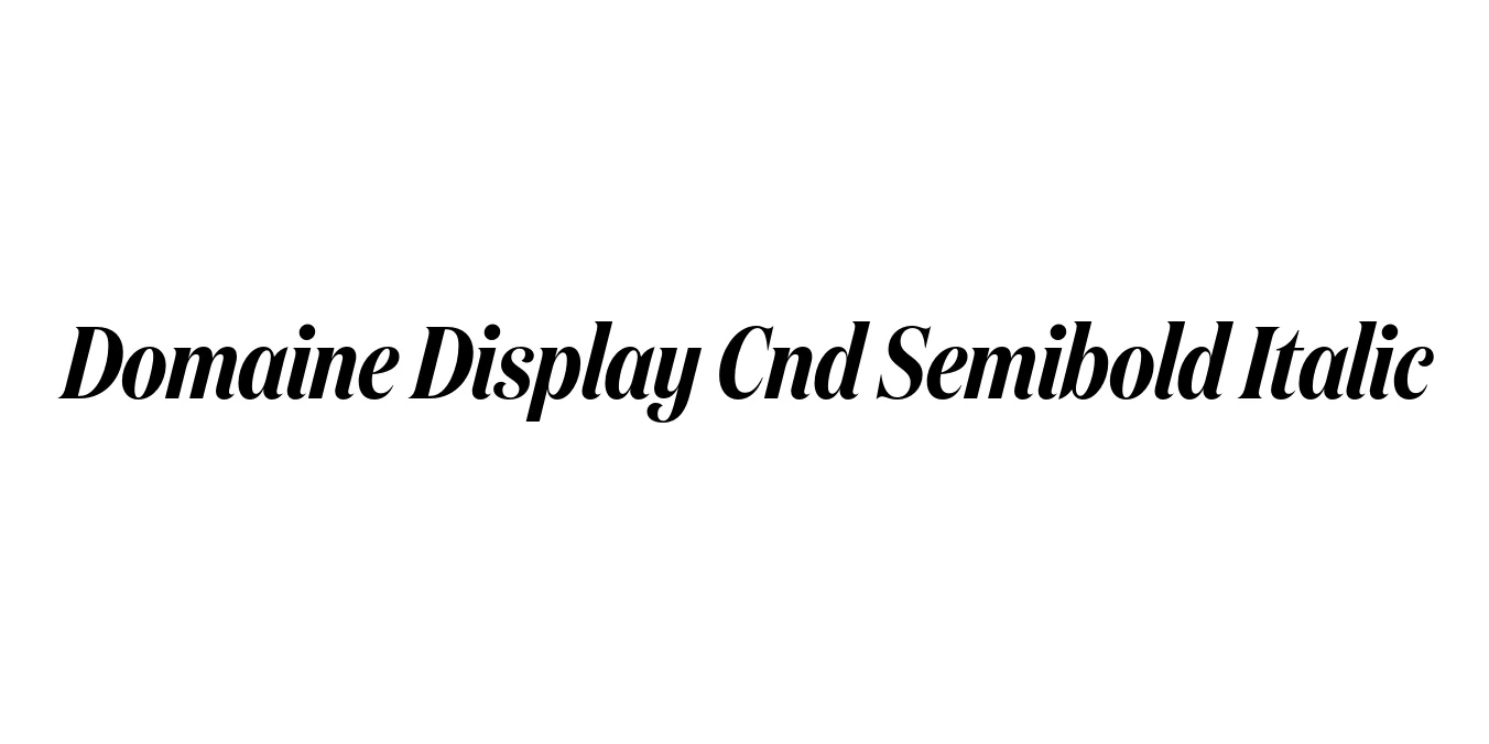 Domaine Display Cnd Semibold Italic Font Preview