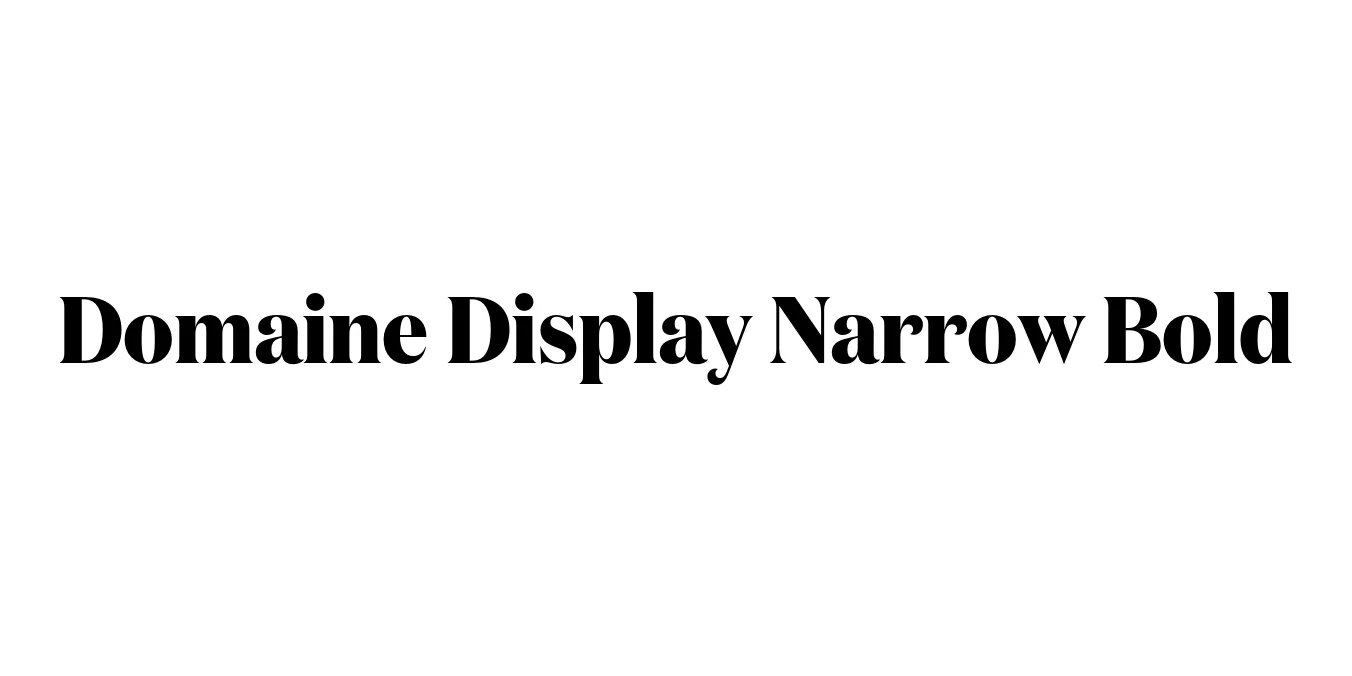 Domaine Display Narrow Bold Font Preview