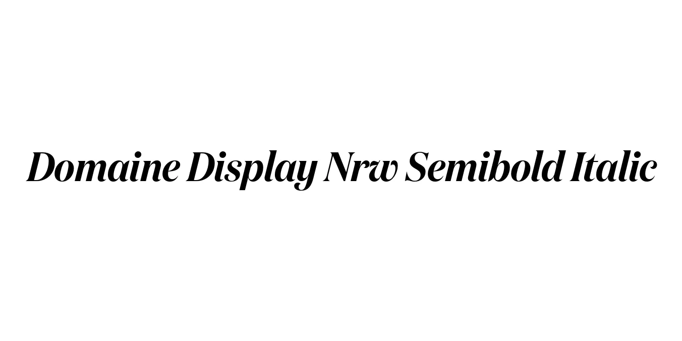 Domaine Display Nrw Semibold Italic Font Preview