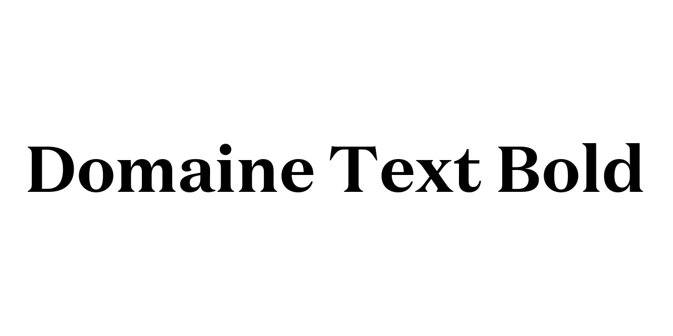 Domaine Text Bold Font Preview