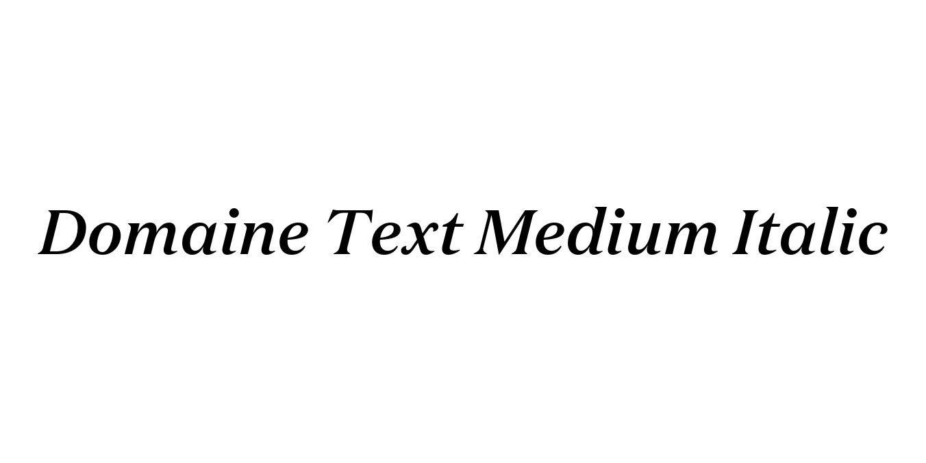 Domaine Text Medium Italic Font Preview