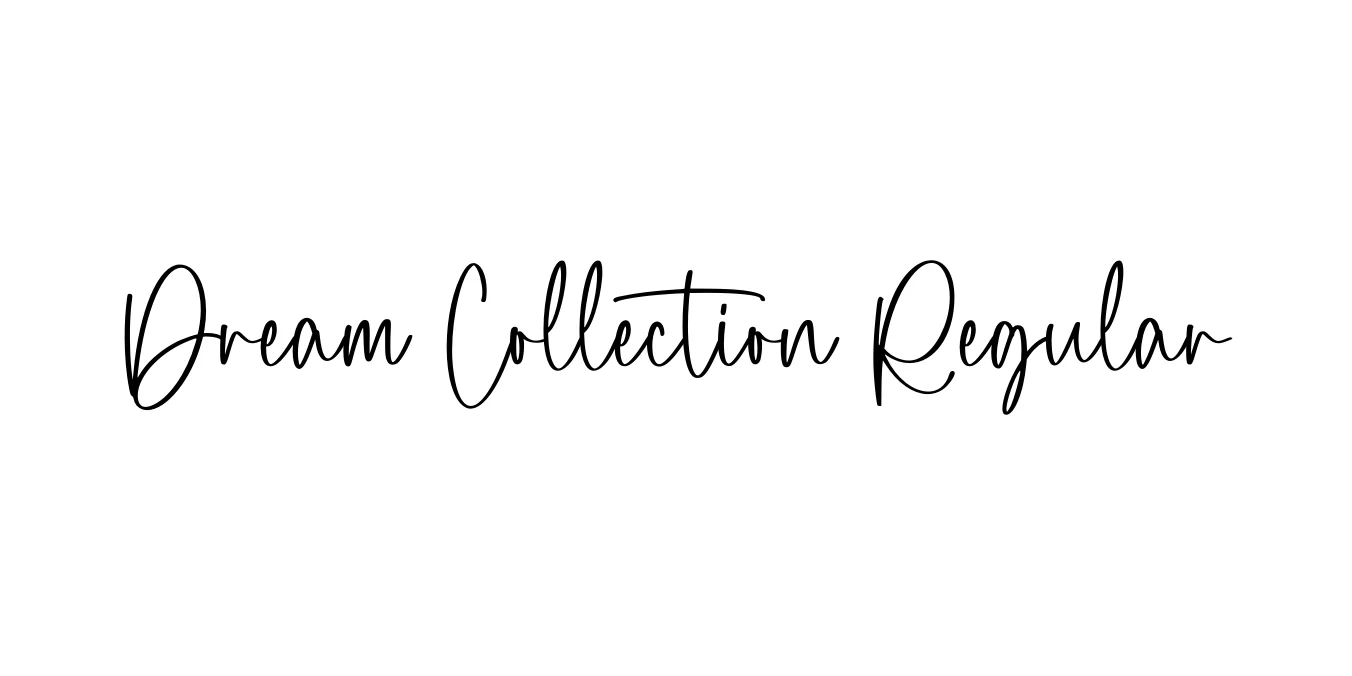 Dream Collection Regular Font Preview