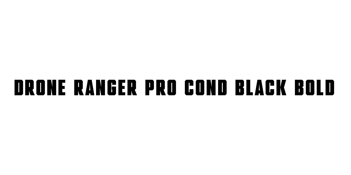 Drone Ranger Pro Cond Black Bold Font Preview