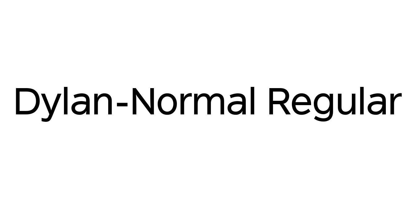 Dylan-Normal Regular Font Preview
