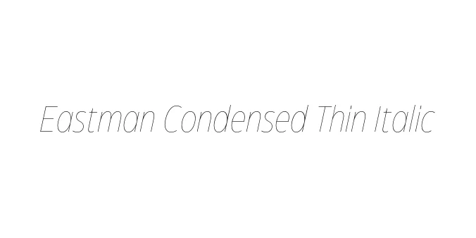 Eastman Condensed Thin Italic Font Preview