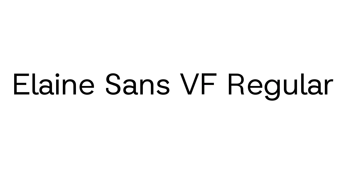 Elaine Sans VF Regular Font Preview