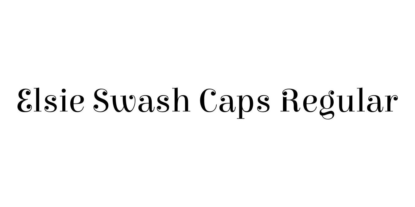 Elsie Swash Caps Regular Font Preview