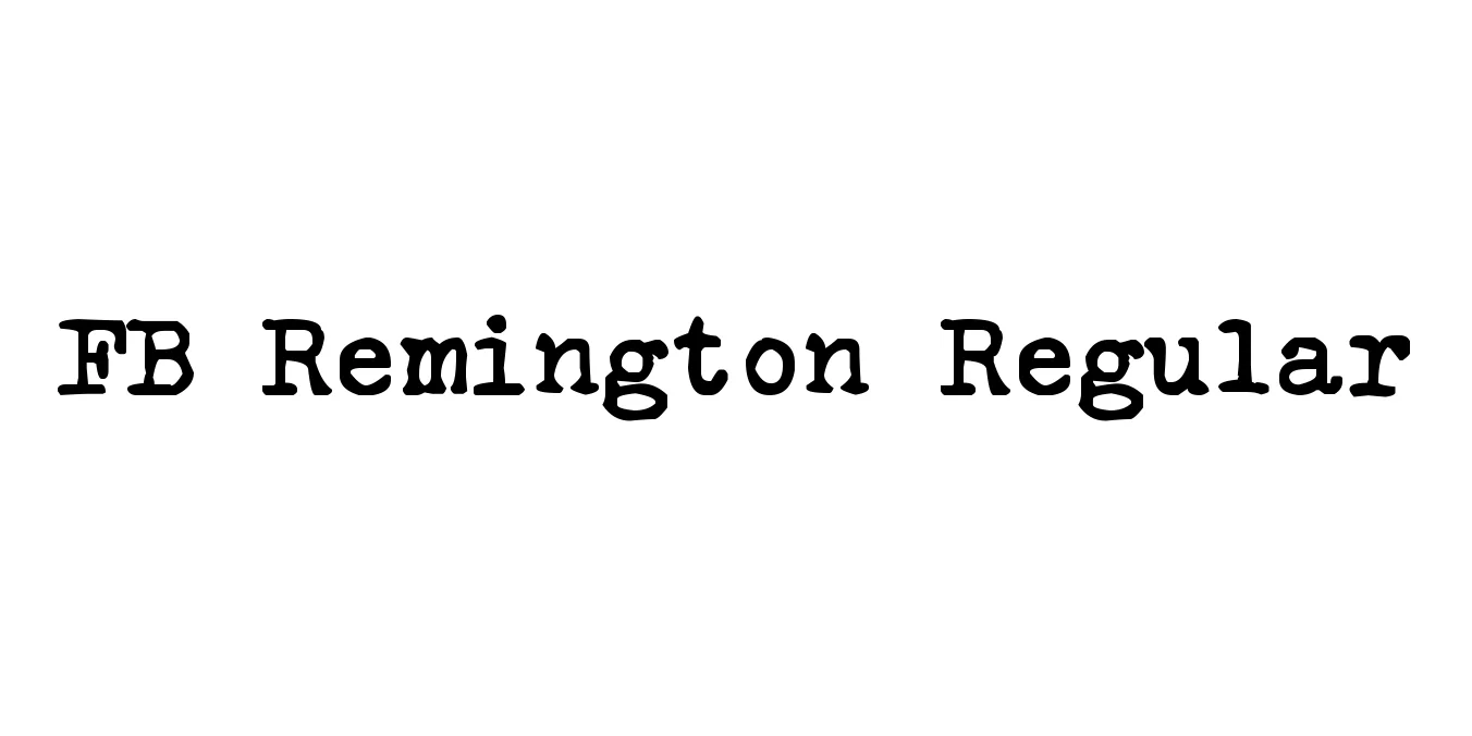 FB Remington Regular Font Preview