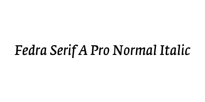 Fedra Serif A Pro Normal Italic Font Preview