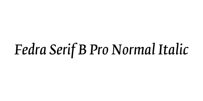 Fedra Serif B Pro Normal Italic Font Preview